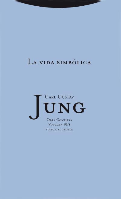 LA VIDA SIMBOLICA | 9788498790412 | JUNG