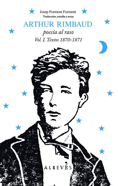 ARTHUR RIMBAUD POESIA AL RASO I | 9788415098300 | FORMENT