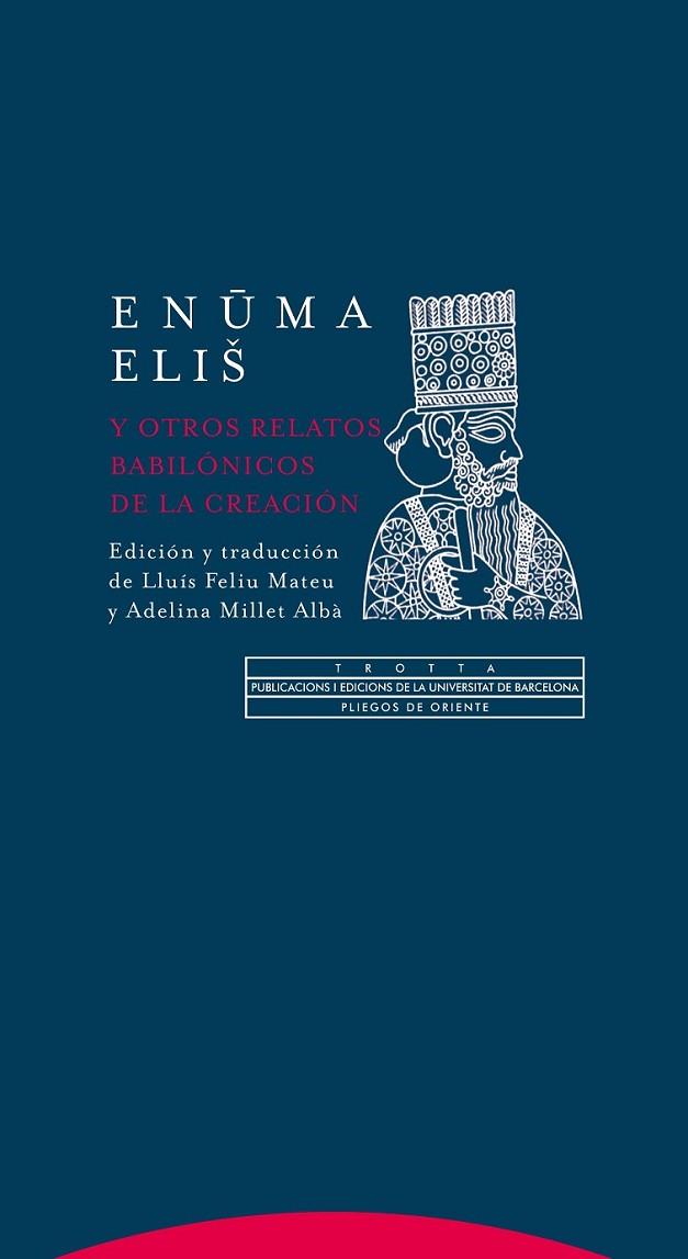 ENUMA ELIS Y OTROS RELATOS BABILÓNICOS DE LA CREACIÓN | 9788498794762 | FELIU MATEU, LLUÍS