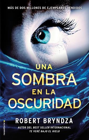 UNA SOMBRA EN LA OSCURIDAD | 9788416700707 | BRYNDZA, ROBERT