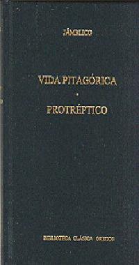 VIDA PITAGORA.PROTREPTICO | 9788424923976 | JAMBLITO