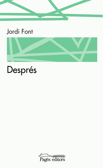 DESPRÉS | 9788499758152 | FONT CARDONA, JORDI