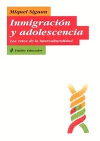 INMIGRACION Y ADOLESCENCIA | 9788449314452 | SIGUAN