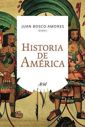 HISTORIA DE AMERICA | 9788434405684 | AMORES CARREDANO, JUAN BOSCO