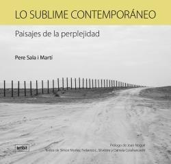 LO SUBLIME CONTEMPORÁNEO | 9788496645417 | SALA MARTI, PERE