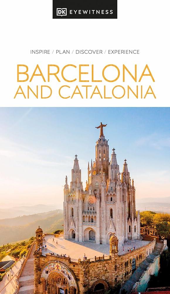 BARCELONA AND CATALONIA DK EYEWITNESS | 9780241662892 | DORLING KINDERSLEY LTD