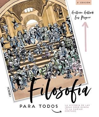 FILOSOFÍA PARA TODOS. LA HISTORIA DE LAS IDEAS COMO NUNCA TE LA HABÍAN CONTADO | 9788441541542 | GALLARDO MORÁN, GUILLERMO/MIGUEZ YBARZ, LUIS