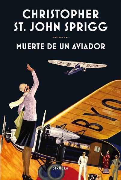 MUERTE DE UN AVIADOR | 9788416854004 | SPRIGG, CHRISTOPHER ST. JOHN