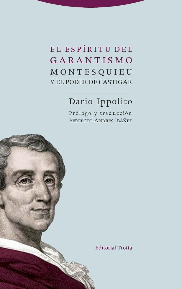 EL ESPíRITU DEL GARANTISMO | 9788498796933 | IPPOLITO, DARIO