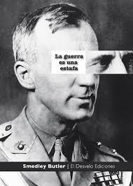 LA GUERRA ES UNA ESTAFA | 9788412259759 | BUTLER, SMEDLEY DARLINGTON