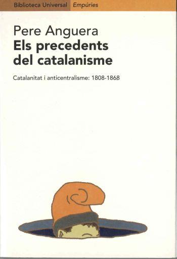 PRECEDENTS DEL CATALANISME | 9788475967660 | PERE ANGUERA