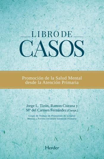 LIBRO DE CASOS | 9788425428401 | TIZóN GARCíA, JORGE LUIS/CIURANA, RAMóN/FERNáNDEZ, Mª DEL CARMEN