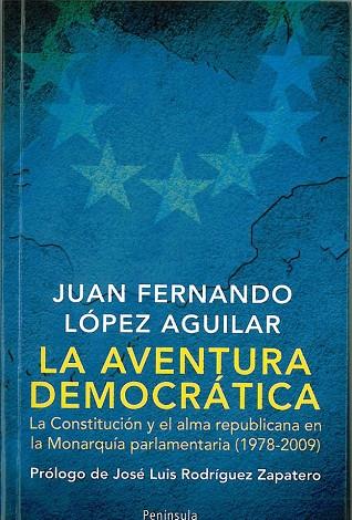 LA AVENTURA DEMOCRATICA | 9788483078846 | AGUILAR