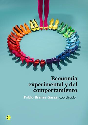 ECONOMIA EXPERIMENTAL Y DEL COMP | 9788495348753 | BRAñAS GARZA, PABLO