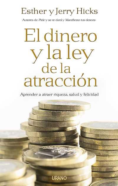 EL DINERO Y LA LEY DE ATRACCION | 9788479537197 | HICKS