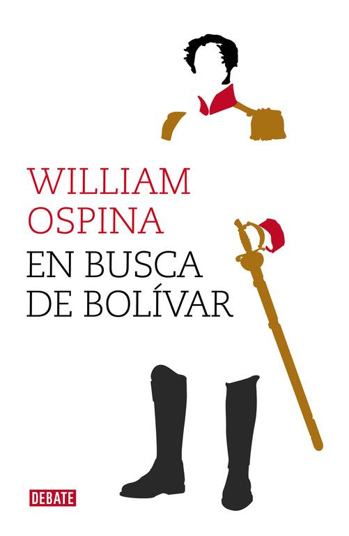 EN BUSCA DE BOLÍVAR | 9788499924779 | OSPINA,WILLIAM