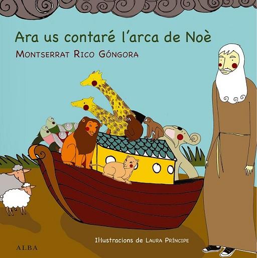 ARA US CONTARÉ L'ARCA DE NOE | 9788484289173 | RICO