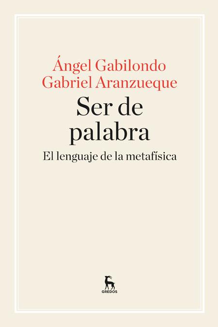 SER DE PALABRA, LENGUAJE METAFISICA | 9788424928957 | GABILONDO/ ARANZUEQUE