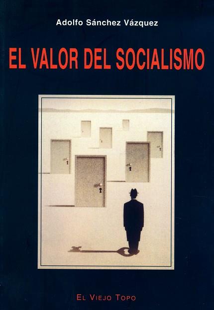 VALOR DEL SOCIALISMO | 9788495776716 | VAZQUEZ