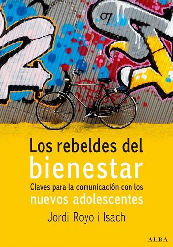 LOS REBELDES DEL BIENESTAR | 9788484284215 | VARIOS