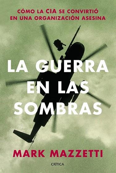 LA GUERRA EN LAS SOMBRAS | 9788498925906 | MAZZETTI