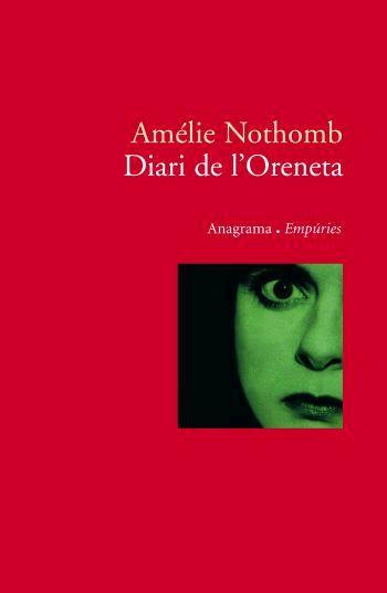 DIARI DE L'ORENETA | 9788497872782 | NOTHOMB