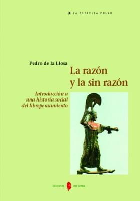 RAZON Y LA SINRAZON | 9788476283868 | DE LA LLOSA