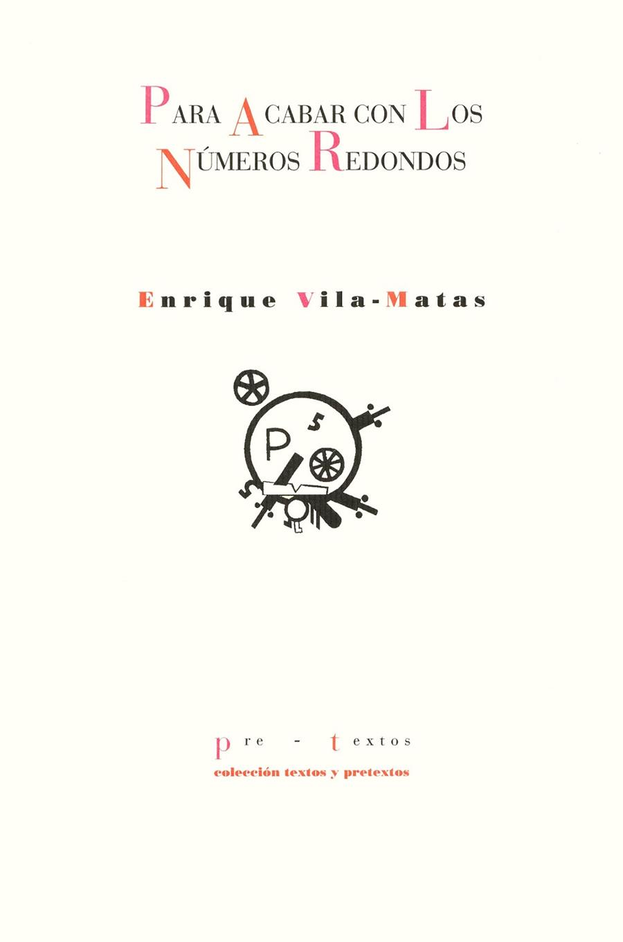 PARA ACABAR CON LOS NUMEROS... | 9788481911527 | VILA-MATAS