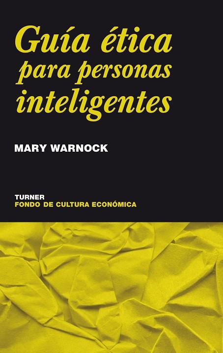 GUIA ETICA PARA PERSONAS INTELIG | 9788475065748 | WARNOCK