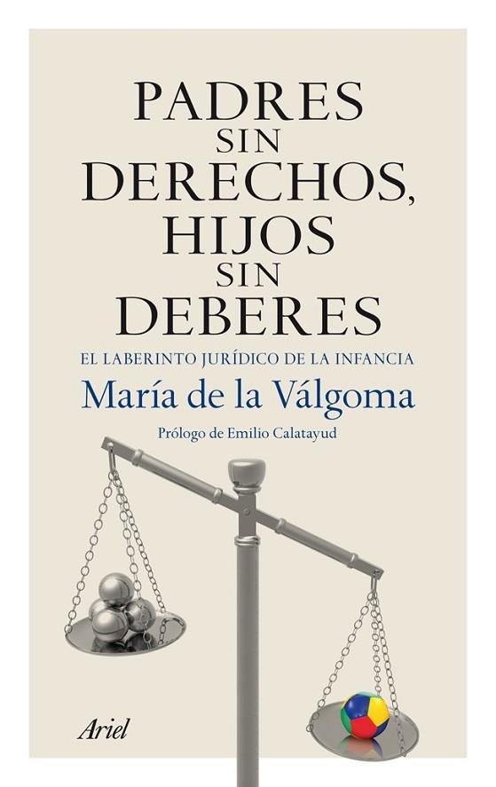 PADRES, SIN DERECHOS, HIJOS SIN | 9788434406070 | VáLGOMA, MARíA DE LA