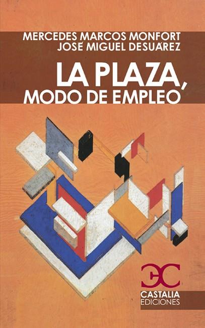 LA PLAZA, MODO DE EMPLEO | 9788497404426 | VARIS