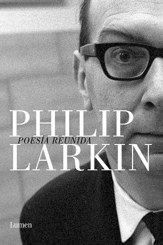 POESÍA REUNIDA | 9788426420701 | LARKIN, PHILIP