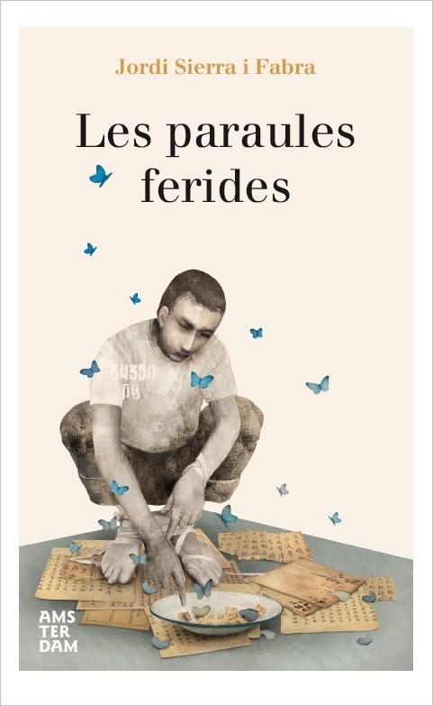 PARAULES FERIDES, LES  | 9788416743230 | SIERRA I FABRA, JORDI