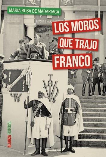 LOS MOROS QUE TRAJO FRANCO | 9788491040583 | MADARIAGA