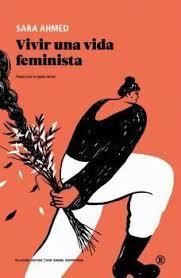 VIVIR UNA VIDA FEMINISTA (2A EDICIÓN) | 9788419160881 | AHMED, SARA