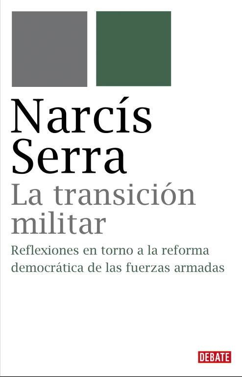 LA TRANSICIÓN MILITAR | 9788483067734 | SERRA