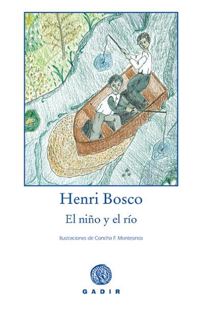 EL NIÑO Y EL RIO | 9788493523763 | BOSCO