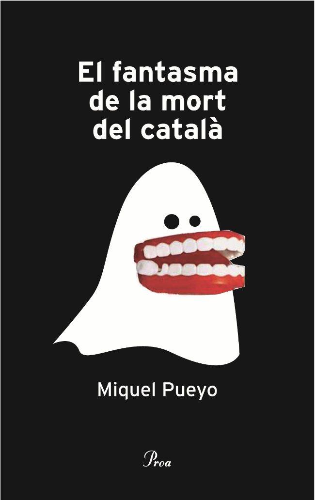 EL FANTASMA DE LA MORT DEL CATAL | 9788484379355 | PUEYO