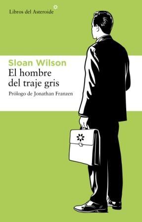 EL HOMBRE DEL TRAJE GRIS | 9788492663019 | WILSON