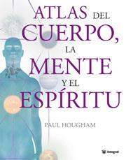 ATLAS DEL CUERPO LA MENTE Y EL | 9788478715947 | HOUGHAM