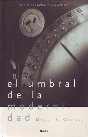 UMBRAL DE LA MODEERNIDAD | 9788425421235 | GRANADA