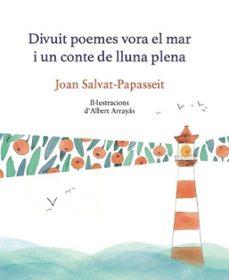 18 POEMES VORA EL MAR I UN CONTE DE LLUN | 9788419028945 | JOAN SALVAT-PAPASSEIT