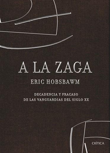 A LA ZAGA | 9788498920321 | HOBBSBAWN