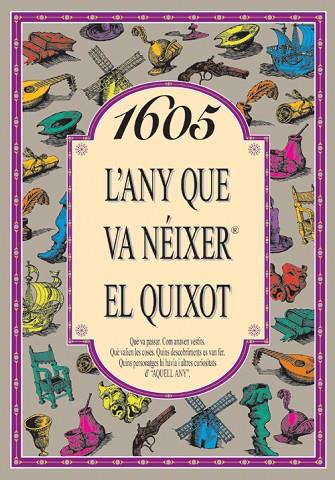 1605 L'ANY QUE VA NEIXER EL QUIX | 9788489589827 | COLLADO BASCOMPTE, ROSA