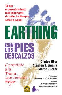 EARTHING CON LOS PIES DESCALZOS | 9788478088812 | MARTIN ZUCKER Y OTROS