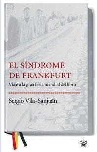 EL SINDROME DE FRANKFURT | 9788489662346 | VILA-SANJUAN