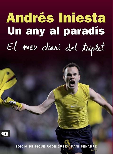 ANDRES INIESTA. UN ANY AL PARADI | 9788492552825 | VARIOS