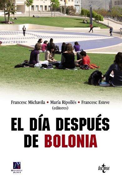 EL DIA DESPUES DE BOLONIA | 9788430952960 | MICHAVILA PITARCH, FRANCISCO/RIPOLLéS, MARíA/ESTEVE RAMíREZ, FRANCISCO/UCEDA, JAVIER/GUTIéRREZ-SOLAN