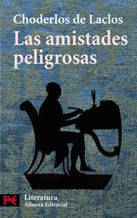 LAS AMISTADES PELIGROSAS | 9788420657332 | DE LACLOS, CHODERLOS