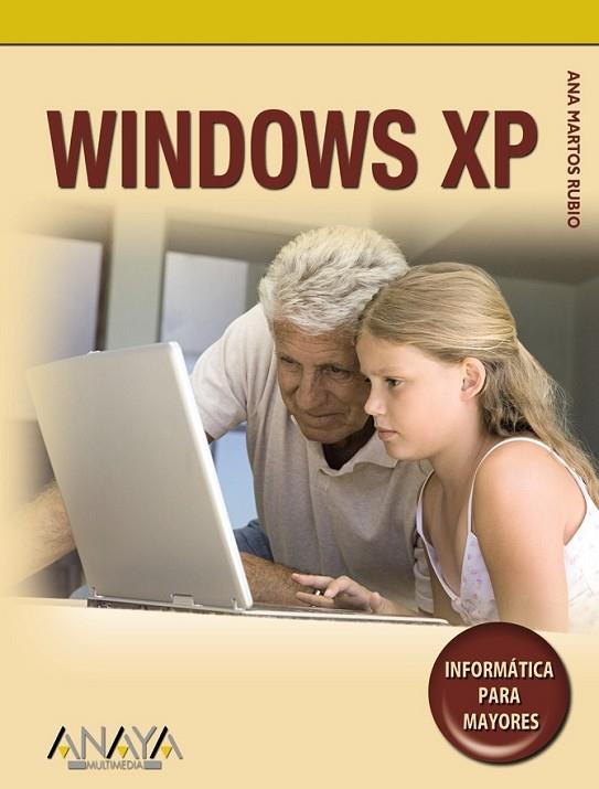 WINDOWS XP. PARA MAYORES | 9788441521025 | MARTOS RUBIO, ANA